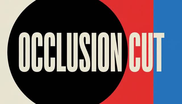 28 OCCLUSION CUT: transição com oclusão