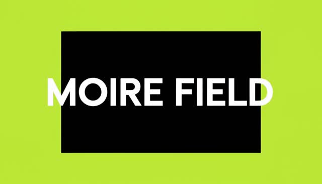 62 MOIRE FIELD: padrão de interferência moiré
