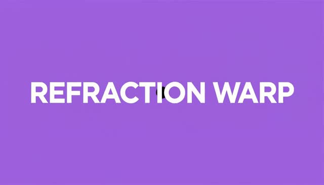 64 REFRACTION WARP: distorção por lente refrativa